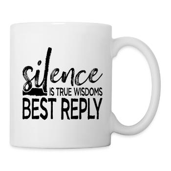 Silence is True Wisdoms Best Reply - Mug - white - Right