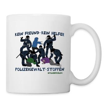 Polizeigewalt stoppen - Tasse - Weiß - Rechts