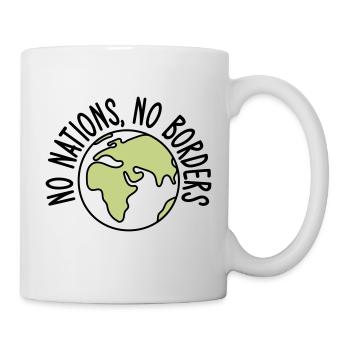 KEINE NATIONEN, KEINE GRENZEN - Tasse - Weiß - Rechts