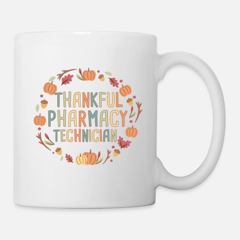 Pharmacy technician Thanksgiving - Tasse - Weiß