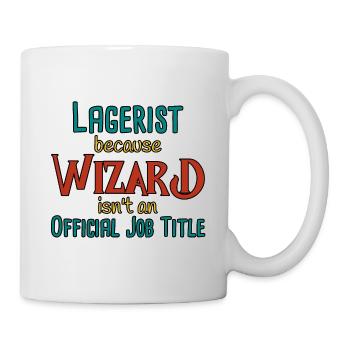 Lagerist Wizard - Tasse - Weiß - Rechts