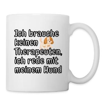 lustiges Spruch T-shirt – Dein Statement-Shirt - Tasse - Weiß - Rechts