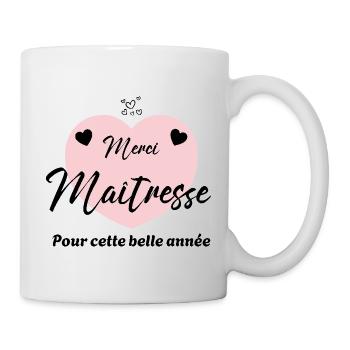 Cette belle année Cadeau Maîtresse - Mug blanc - blanc - Droite