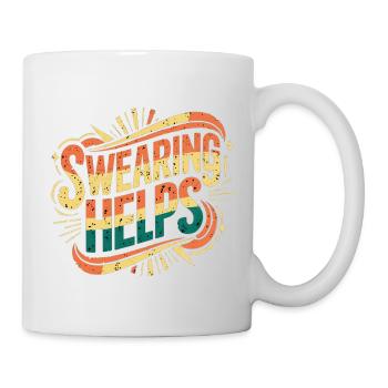 Swearing Helps 10 - Tasse - Weiß - Rechts
