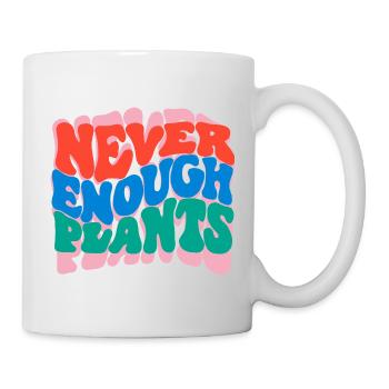 Never enough plants - Mug - white - Right