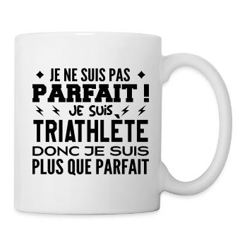 Ein mehr als perfekter Triathlet, ein Traumberuf - Tasse - Weiß - Rechts