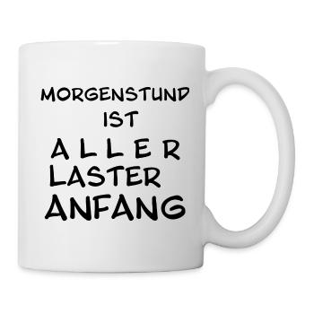 Morgenstund Laster sw - Tasse - Weiß - Rechts