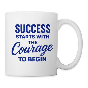 Success Courage To Begin Motivational Quote - Mug - white - Right