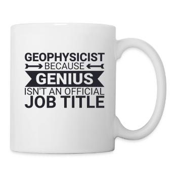 Geophysicist Genius Geophysics - Tasse - Weiß - Rechts