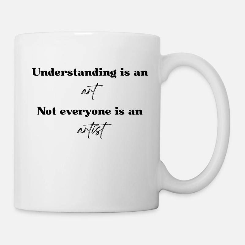 Comprendre est un art - Mug blanc - blanc