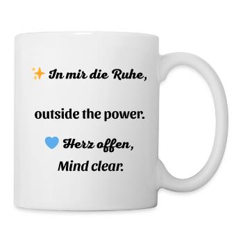 In mir die Ruhe – Outside the power - Tasse - Weiß - Rechts