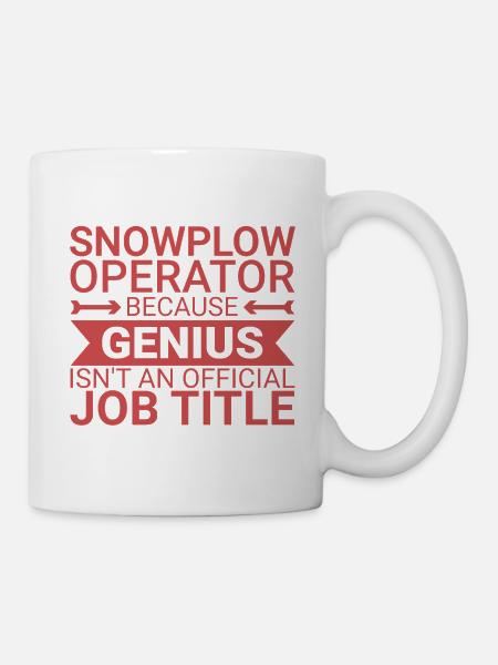 Snowplow Operator Genius Schneepflugfahrer - Tasse - Weiß