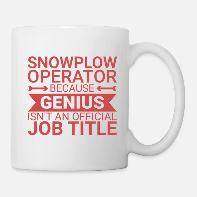 Snowplow Operator Genius Schneepflugfahrer - Tasse - Weiß