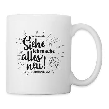 Siehe, ich mache alles neu - Tasse - Weiß - Rechts