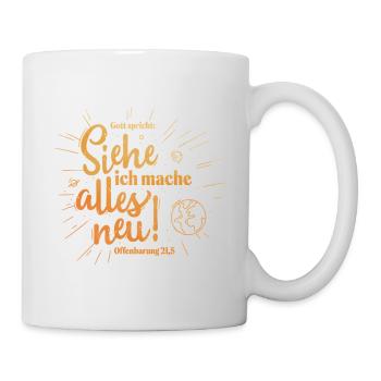Siehe, ich mache alles neu - Tasse - Weiß - Rechts