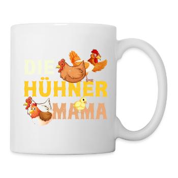 Die Hühner Mama Muttertag Mutterschaft Mama - Tasse - Weiß - Rechts