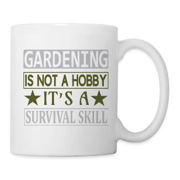 Le jardinage n’est pas un passe-temps, une compétence de survie - Mug blanc - blanc - Droite