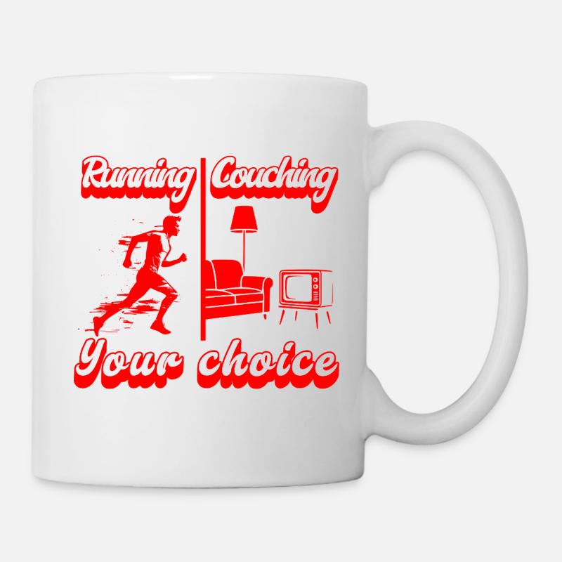 Running or couching? The choice is yours - Mug - white