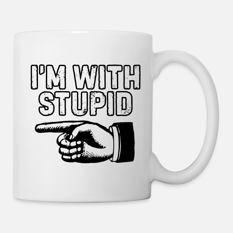 Ich bin mit dummer Handgrafik - Tasse - Weiß