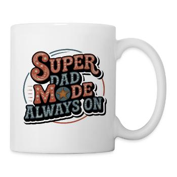 Superdad Modus Immer An - Tasse - Weiß - Rechts
