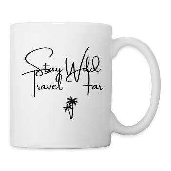 Stay Wild, Travel Far – Abenteuer Shirt - Tasse - Weiß - Rechts