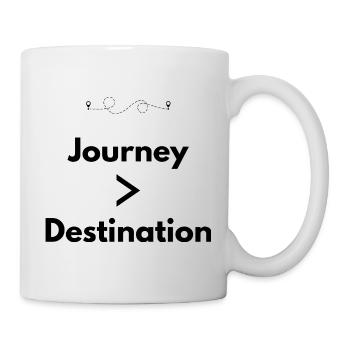 Journey > Destination – Abenteuer Shirt - Tasse - Weiß - Rechts