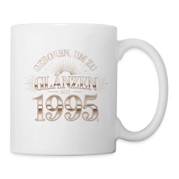 Geboren um zu Glänzen 1995 - Tasse - Weiß - Rechts
