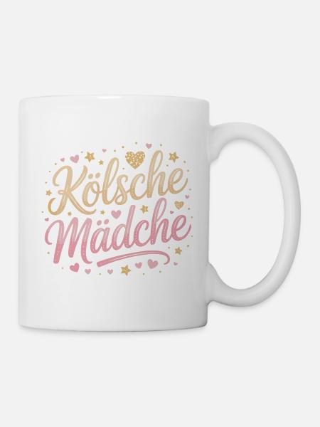 Kölsche Mädche Karneval Köln Kölle Kölsch Mädchen - Tasse - Weiß
