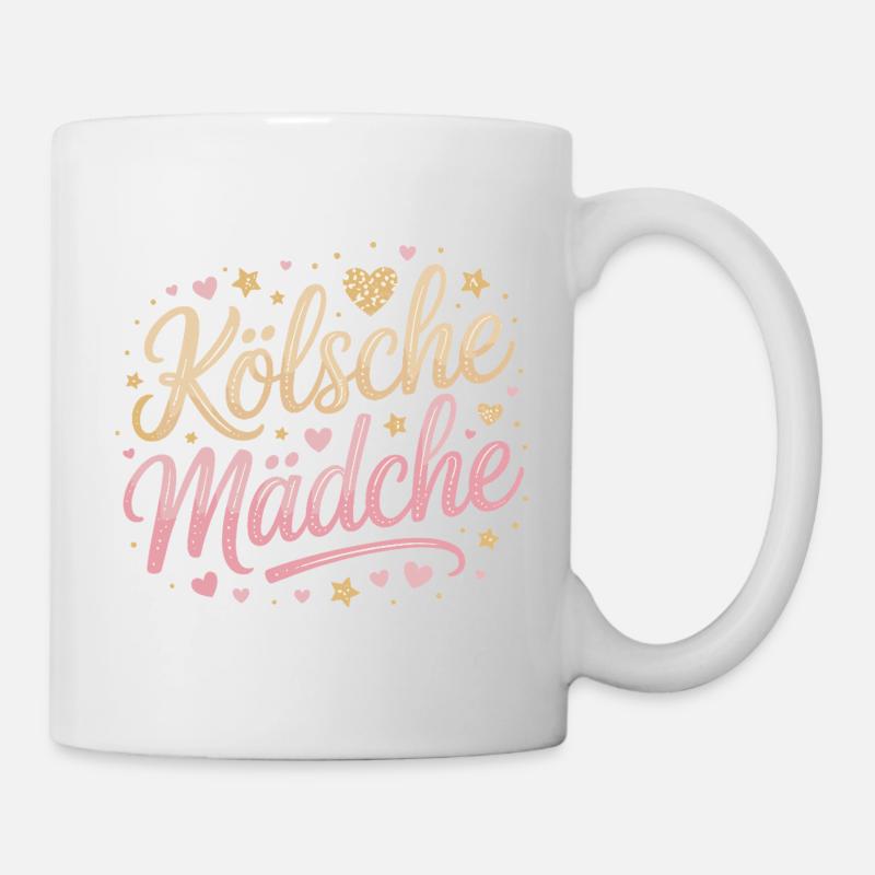 Kölsche Mädche Karneval Köln Kölle Kölsch Mädchen - Tasse - Weiß