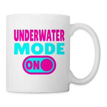 Underwater Mode ON  - Tasse - Weiß - Rechts