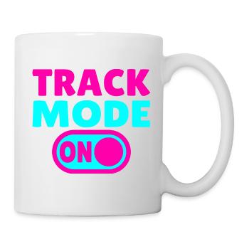 Mode piste activé – Concentrez-vous sur la vitesse - Mug blanc - blanc - Droite