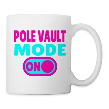 Pole Vault Mode ON – Stabhochsprung - Mug - white - Right