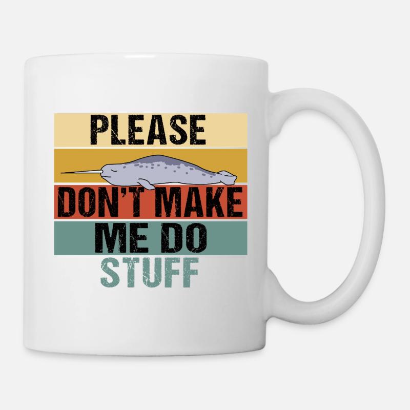 Lustiger Narwal-Retro Bitte zwing mich nicht zu solchen Sachen - Tasse - Weiß