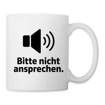 Bitte nicht ansprechen Meme T-Shirt - Tasse - Weiß - Rechts