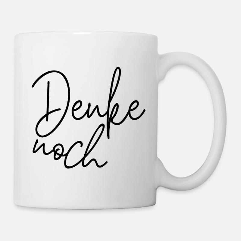 Still Thinking – Minimalist Humor Saying - Mug - white
