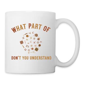 Quelle partie de « Ne Comprenez-vous pas » le crochet drôle - Mug blanc - blanc - Droite