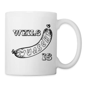 Weils Wuascht is - Mug - white - Right