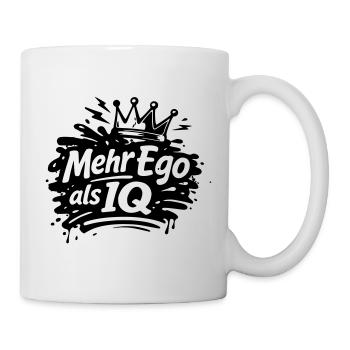 Mehr Ego als IQ - Tasse - Weiß - Rechts