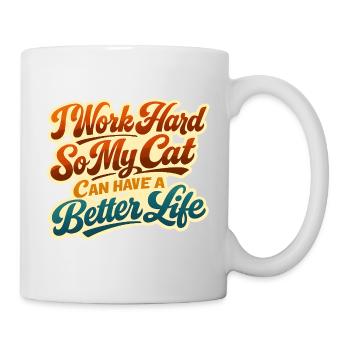 Je travaille dur pour que mon chat ait une vie de luxe - Mug blanc - blanc - Droite