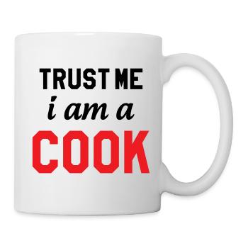 Trust Me I Am A Cook : Design Humour Chef - Mug blanc - blanc - Droite