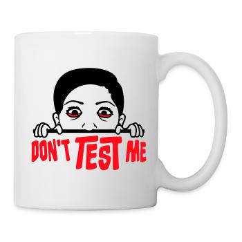 Ne me teste pas femme coquine, citation drôle avec le logo - Mug blanc - blanc - Droite