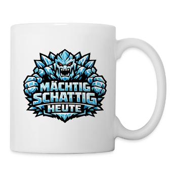 Eisgolem Grafik & Winter-Spruch: Mächtig schattig - Tasse - Weiß - Rechts