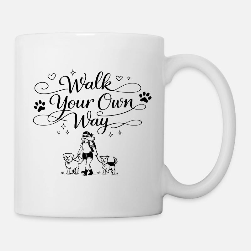 Walk your own way - Tasse - Weiß