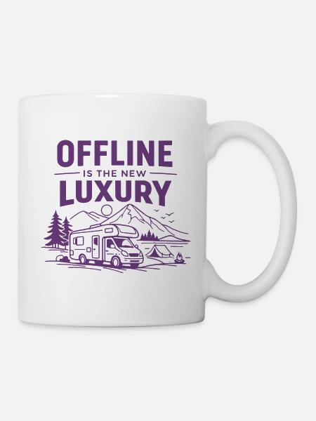 Offline ist der neue Luxus – Camper Szene - Tasse - Weiß