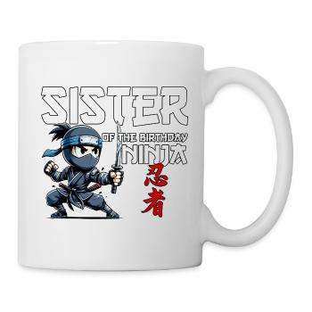 Sister Of The Birthday Ninja Birthday Funny - Mug - white - Right