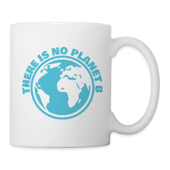 There Is No Planet B Earth Day Climate Tee Art - Tasse - Weiß - Rechts