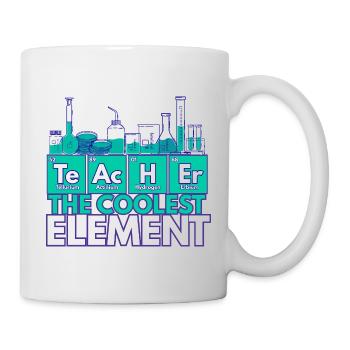 Lehrer – Das coolste Element | Chemiethema - Tasse - Weiß - Rechts