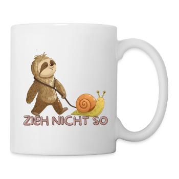 Zieh Nicht So – Langsame Freundschaft - Tasse - Weiß - Rechts