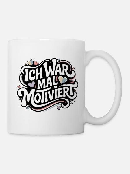 Ich war mal motiviert Retro - Tasse - Weiß