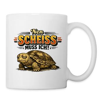 Nen Scheiss muss ich Schildkröte - Tasse - Weiß - Rechts